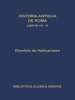 cover image of Historia antigua de Roma. Libros VII-IX